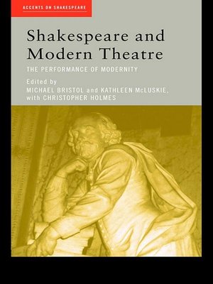 cover image of Shakespeare and Modern Theatre